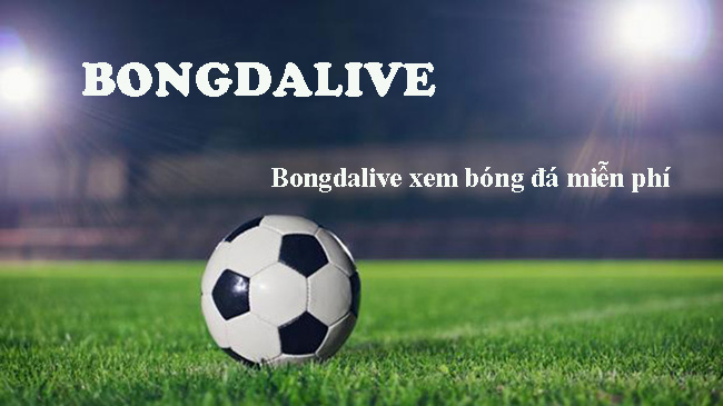 Nguồn gốc ra đời bongdalive tv