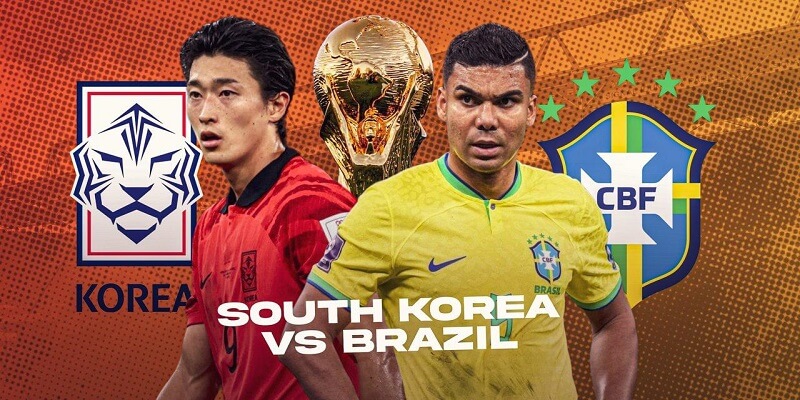 Soi kèo Brazil vs Hàn Quốc1