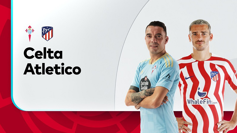 Soi kèo Celta Vigo vs Atletico Madrid