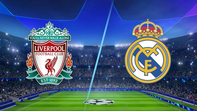 Soi kèo Liverpool vs Real Madrid