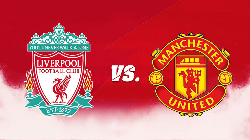 Soi kèo Liverpool vs Manchester United