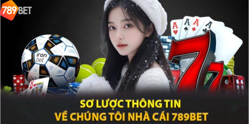 Sơ bộ về sân chơi đáng tin cậy 789bet 