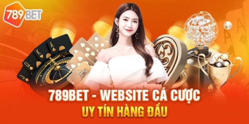 Tìm hiểu về độ uy tín và chất lượng của thương hiệu 789bet 